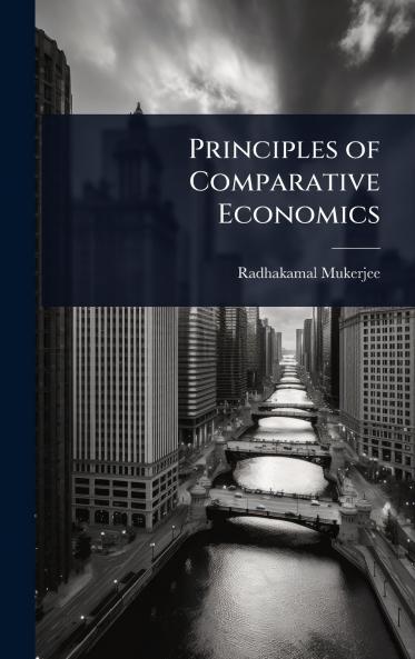 Principles of Comparative Economics