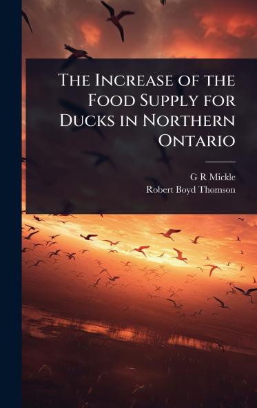 Increase of the Food Supply for Ducks in Northern Ontario