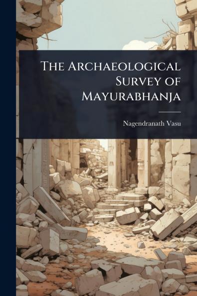 Archaeological Survey of Mayurabhanja