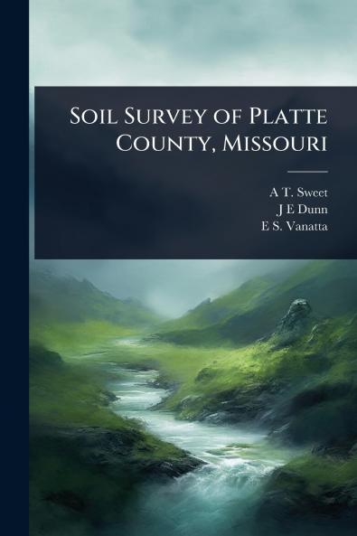 Soil Survey of Platte County Missouri