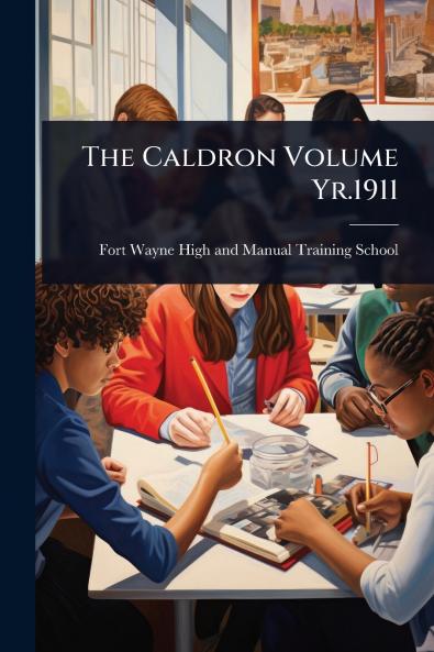 Caldron Volume Yr.1911
