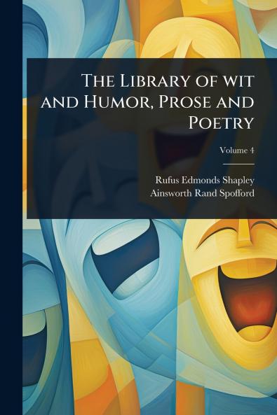Library of wit and Humor Prose and Poetry