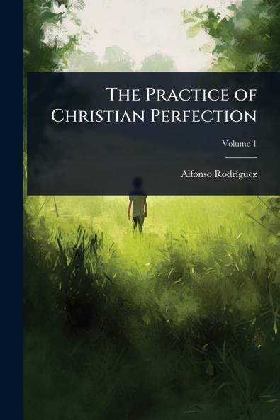 Practice of Christian Perfection