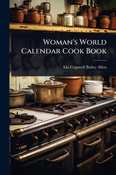 Woman's World Calendar Cook Book
