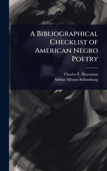 Bibliographical Checklist of American Negro Poetry