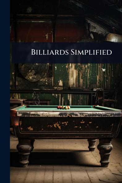 Billiards Simplified