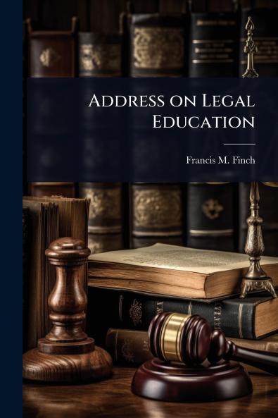 Address on Legal Education