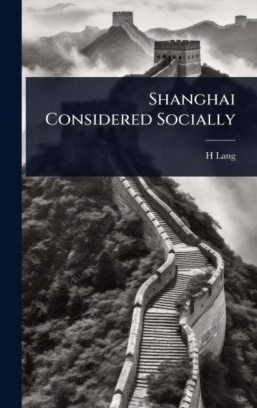 Shanghai Considered Socially