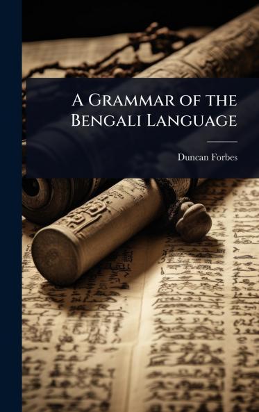 Grammar of the Bengali Language