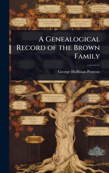 Genealogical Record of the Brown Family