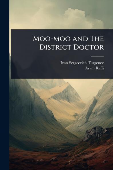 Moo-moo and The District Doctor