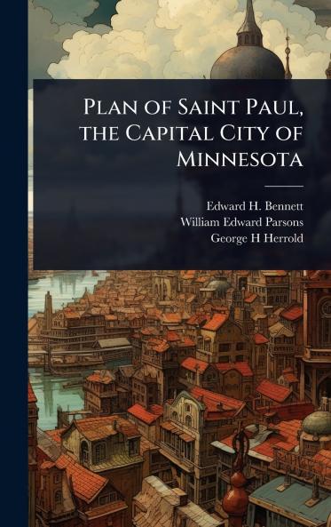 Plan of Saint Paul the Capital City of Minnesota