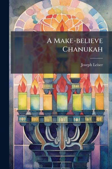 Make-believe Chanukah