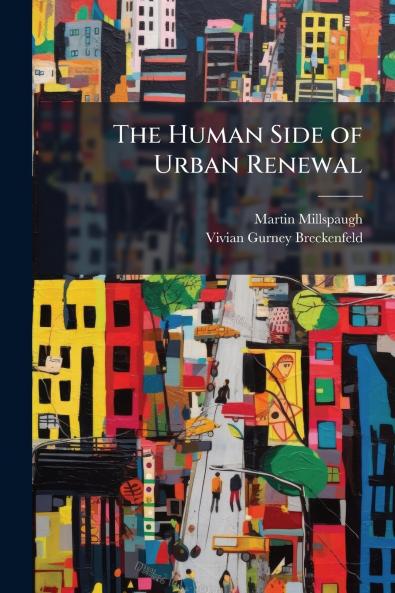 Human Side of Urban Renewal