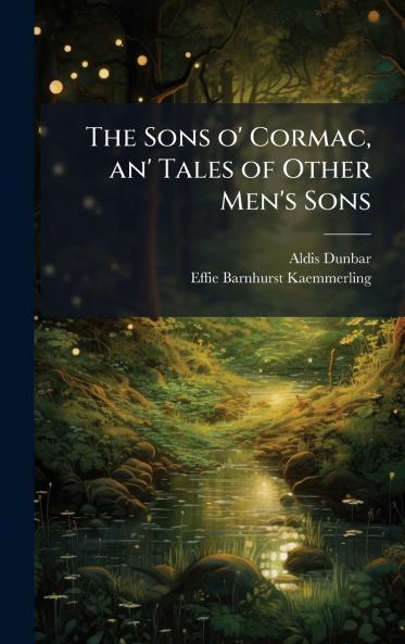 Sons o' Cormac an' Tales of Other Men's Sons