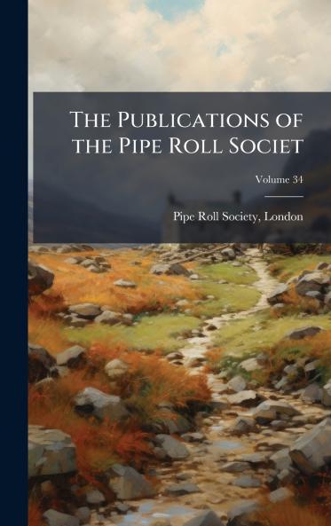 Publications of the Pipe Roll Societ