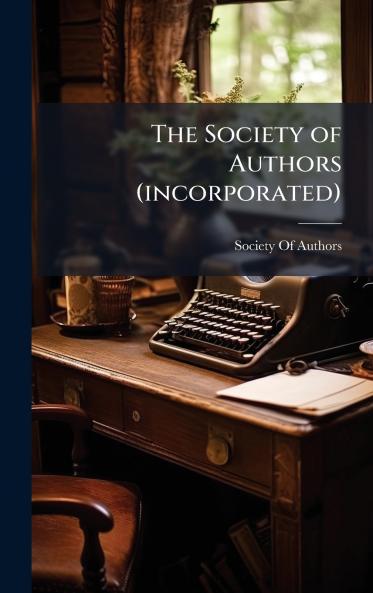 Society of Authors (incorporated)