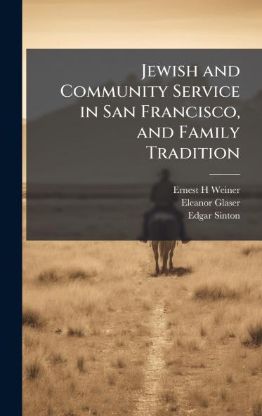 Jewish and Community Service in San Francisco and Family Tradition