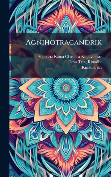 Agnihotracandrik