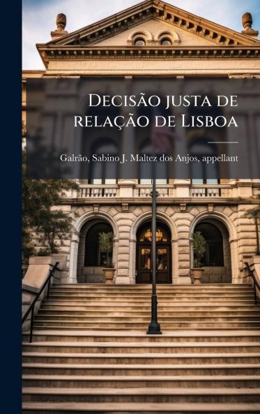 DecisÃ£o justa de relaçÃ£o de Lisboa