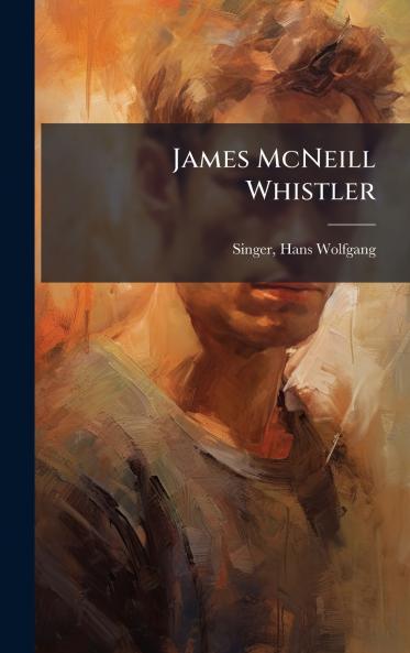 James McNeill Whistler