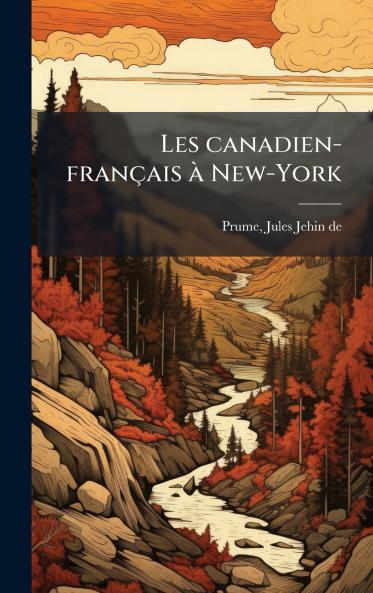 Les canadien-français Ã New-York