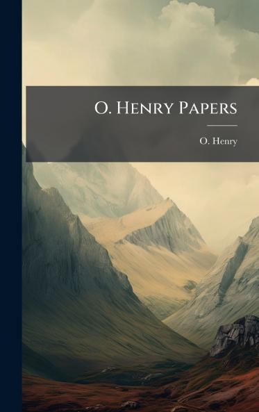 O. Henry Papers