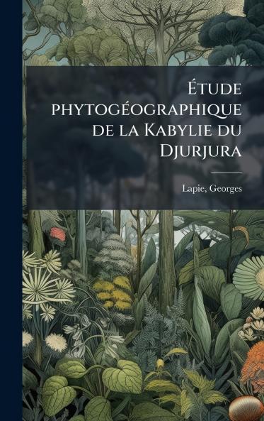 Ãtude phytogÃ(c)ographique de la Kabylie du Djurjura