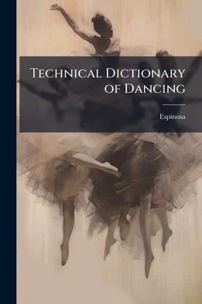 Technical Dictionary of Dancing