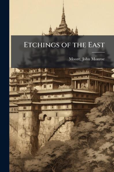 Etchings of the East