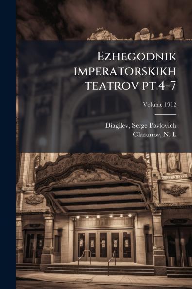 Ezhegodnik imperatorskikh teatrov pt.4-7