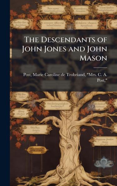 Descendants of John Jones and John Mason