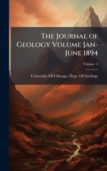 Journal of Geology Volume Jan-June 1894