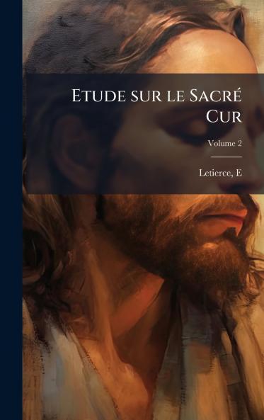 Etude sur le SacrÃ(c) Cur
