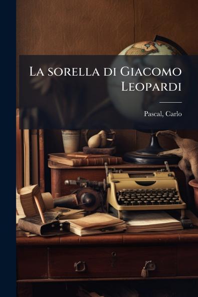 sorella di Giacomo Leopardi