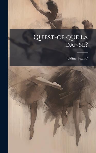 Qu'est-ce que la danse?