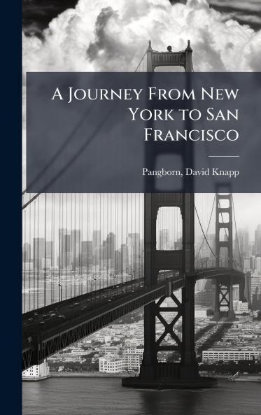 Journey From New York to San Francisco