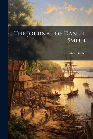 Journal of Daniel Smith