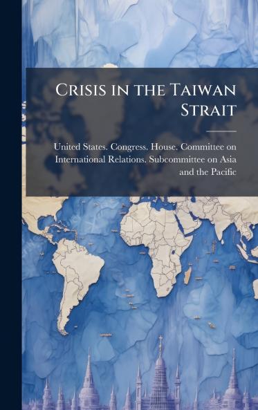Crisis in the Taiwan Strait