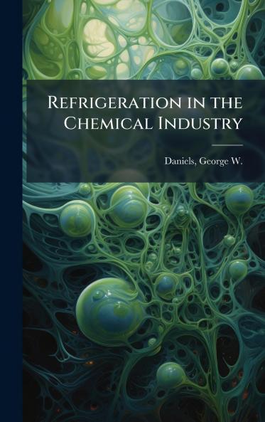 Refrigeration in the Chemical Industry