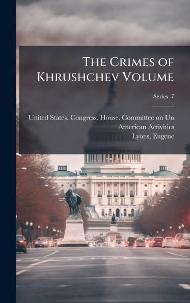Crimes of Khrushchev Volume