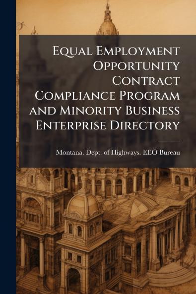 Equal Employment Opportunity Contract Compliance Program and Minority Business Enterprise Directory