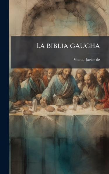 La biblia gaucha