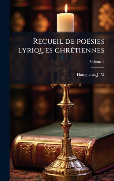 Recueil de poÃ©sies lyriques chrÃ©tiennes