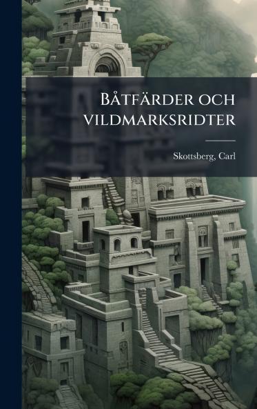 BÃ¥tfÃ¤rder och vildmarksridter