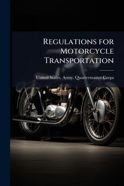 Regulations for Motorcycle Transportation