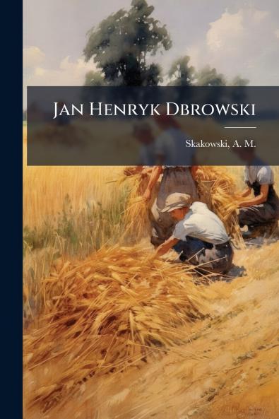 Jan Henryk Dbrowski