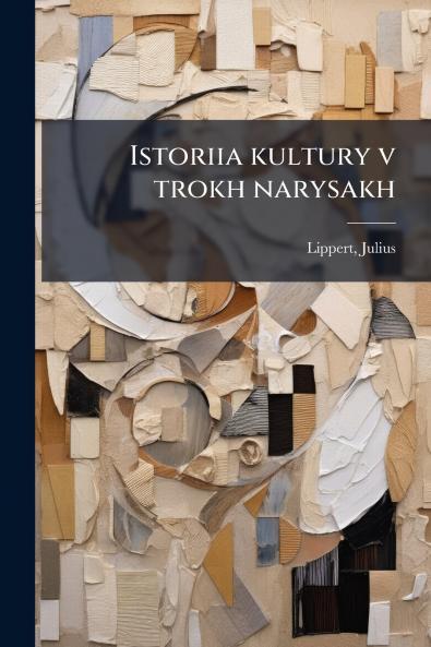 Istoriia kultury v trokh narysakh