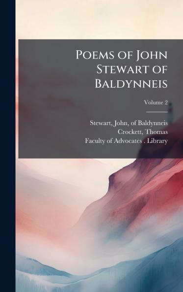 Poems of John Stewart of Baldynneis