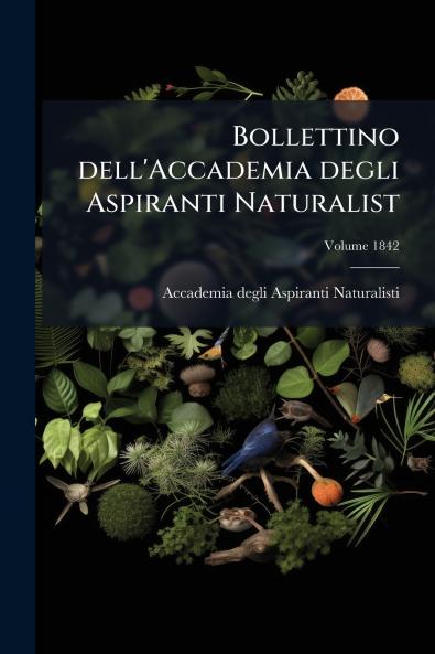 Bollettino dell'Accademia degli Aspiranti Naturalist